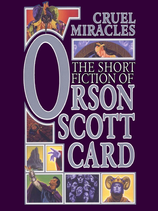 Title details for Cruel Miracles by Orson Scott Card - Wait list